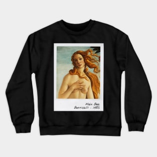 botticelli - main bae venus Crewneck Sweatshirt